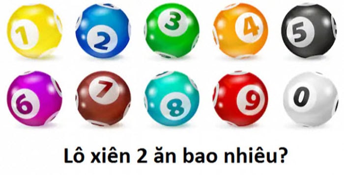 Lô Đề Xiên 2 Là Gì - Khám Phá Thế Giới Của Lô Đề Tại Việt Nam 2 Lô xiên 2 ăn bao nhiêu tiền và những điều nên biết